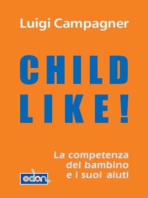 cover image of Child Like!